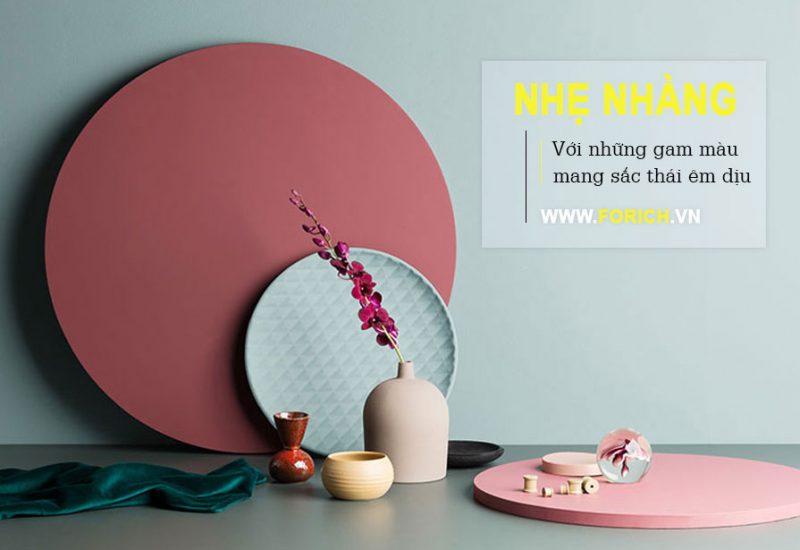 Những phong cách thiết kế trang trí sơn nhà đẹp nhẹ nhàng, tinh tế - Forich.vn
