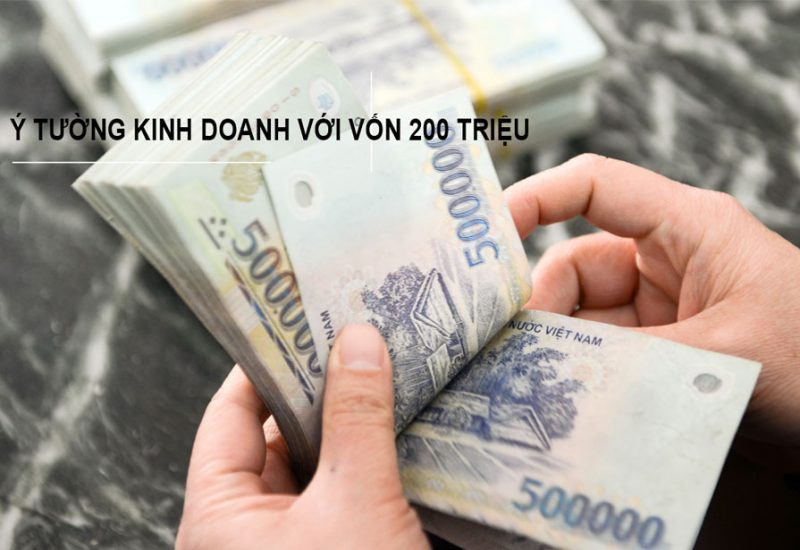 Ý tưởng kinh doanh với vốn 200 triệu - Forich.vn